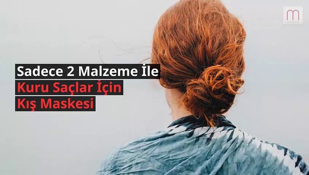 Sadece 2 Malzeme İle Kuru Saçlar İçin Kış Maskesi