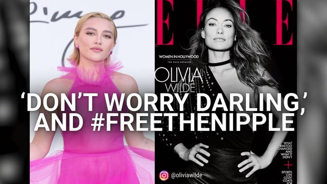 After Florence Pugh Freed The Nipple, Olivia Wilde Supported The Movement On New Magazine Cover