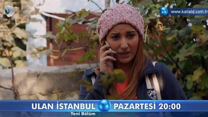 Ulan İstanbul 18. Bölüm 2. fragmanı