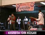KOSOVA'DA TÜRK RÜZGARI ESTİ