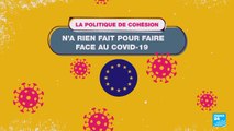 Fact or fake : la politique de cohésion n'a rien fait face au Covid-19