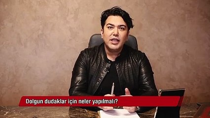 Dolgun dudaklar için neler yapılmalı? Medikal Estetik Hekimi Dr. Mustafa Karataş cevapladı.