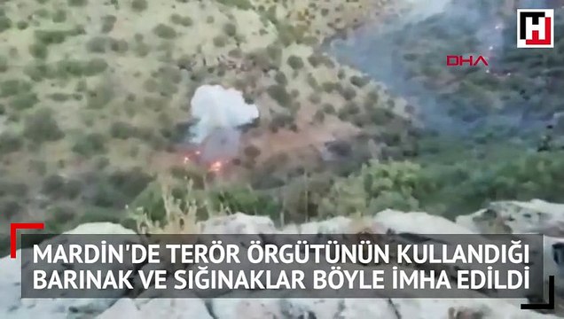 Mardin'de terör örgütünün kullandığı barınak ve sığınaklar böyle imha edildi