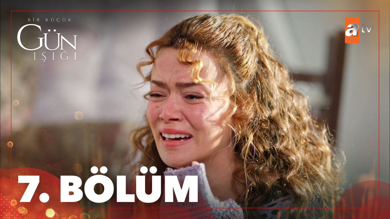 Youtube Bir Küçük Gün Işığı 7. Bölüm