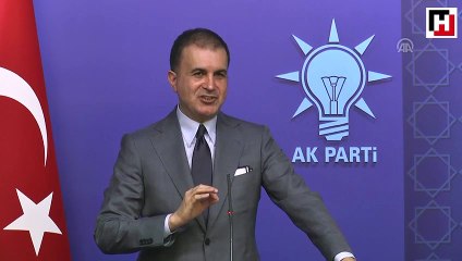 Ömer Çelik: Usulsüzlüklere göz yummadığımız için bizi hedef alıyorlar