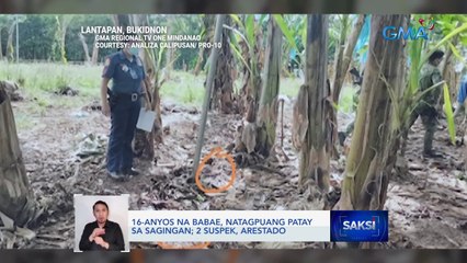 16-anyos na babae, natagpuang patay sa sagingan; 2 suspek, arestado | Saksi