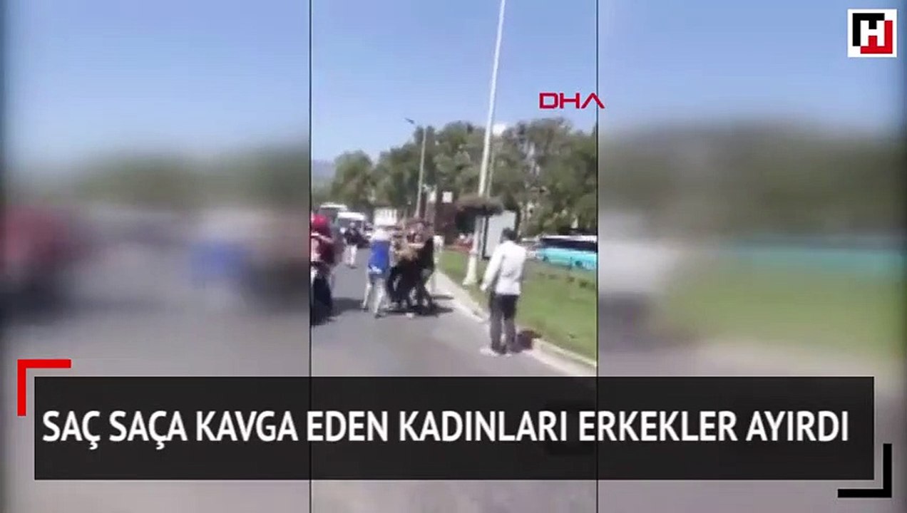 Saç saça kavga eden kadınları erkekler ayırdı