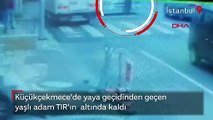 Küçükçekmece'de feci kaza! Yaya geçidinden geçerken TIR'ın altında kaldı