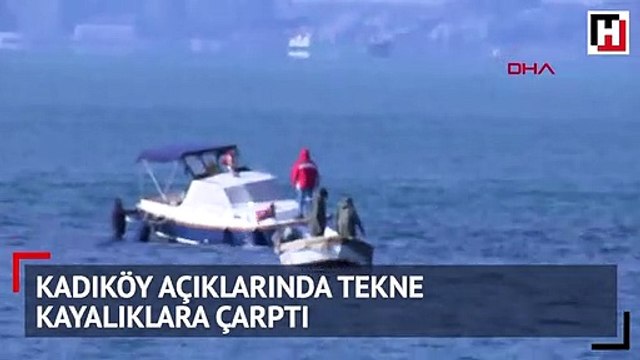 Kadıköy açıklarında tekne kayalıklara çarptı