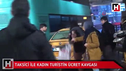 Taksici ile kadın turistin şemsiye ve tekmeli kavgası kamerada