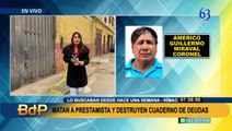 Rímac: hallan sin vida a un prestamista al interior de su inmueble