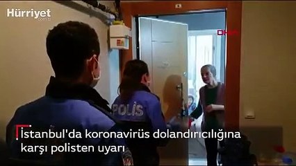 İstanbul'da polisten koronavirüs dolandırıcılığı uyarısı