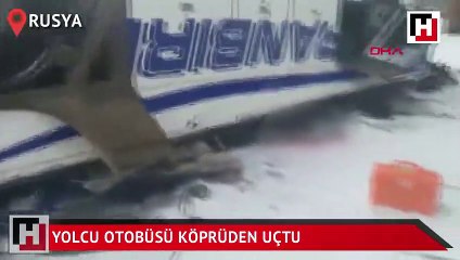 Rusya'da yolcu otobüsü köprüden uçtu 19 ölü