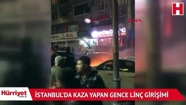 İstanbul'da kaza yapan gence linç girişimi