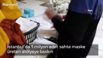 İstanbul’da 1 milyon adet sahte maske üreten atölyeye baskın