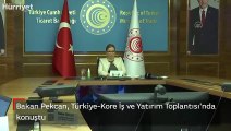 Bakan Pekcan, Türkiye-Kore İş ve Yatırım Toplantısı'nda konuştu