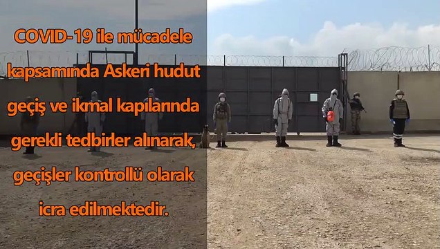MSB: Askeri hudut geçiş ve ikmal kapılarında sağlık kontrolü devam ediyor