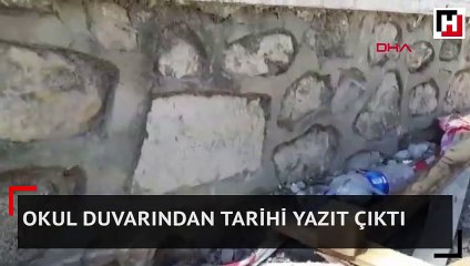 Okul duvarından tarihi yazıt çıktı