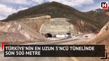 Türkiye'nin en uzun 3'ncü tünelinde son 500 metre