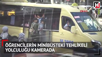 Öğrencilerin minibüsteki tehlikeli yolculuğu kamerada