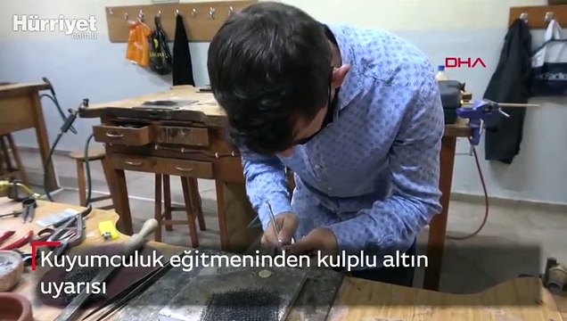 Kuyumculuk eğitmeninden kulplu altın uyarısı