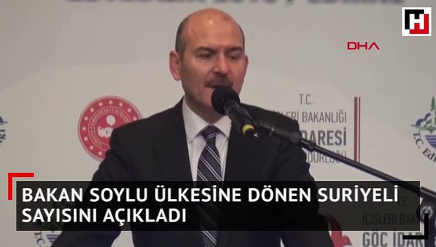 Bakan Soylu ülkesine dönen Suriyeli sayısını açıkladı