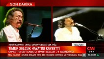 Timur Selçuk'un vefatı ünlü isimleri yasa boğdu