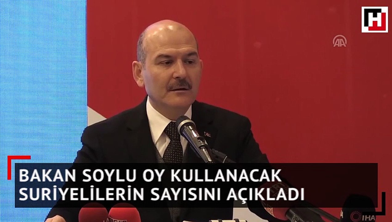 Bakan Soylu oy kullanacak Suriyelilerin sayısını açıkladı