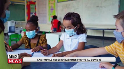 LAS NUEVAS RECOMENDACIONES FRENTE AL COVID-19