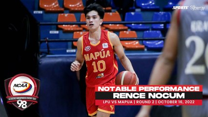 NCAA Season 98 | Notable Performance: Rence Nocum (Mapua vs LPU)