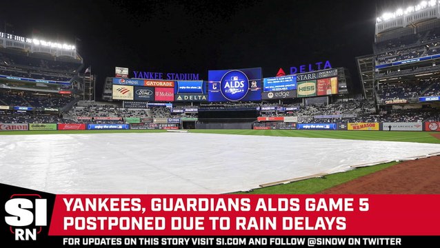 Yankees, Guardians ALDS Game 5 Postponed Due to Rain Delays