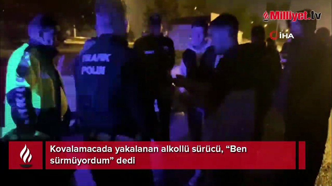 Kovalamacada yakalanan alkollü sürücüden ilginç savunma