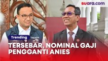 Ini Gaji Heru Budi Hartono sebagai Pj Gubernur DKI Jakarta Pengganti Anies Baswedan