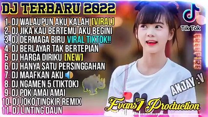 DJ TIKTOK TERBARU 2022 - DJ WALAUPUN AKU KALAH DIDALAM PERCINTAAN - DJ FULL ALBUM 2022