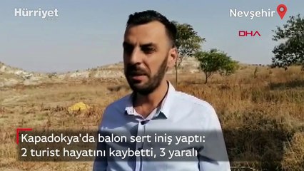 Kapadokya'da balon sert iniş yaptı: 2 turist hayatını kaybetti, 3 yaralı