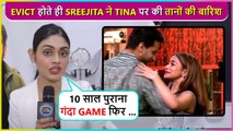 Tina Ka Dirty Game.... Sreejita De Blasts On Tina Datta For Cornering Her Inside BB 16 House