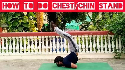 How to do a Chin / Chest Stand: The Ultimate Guide