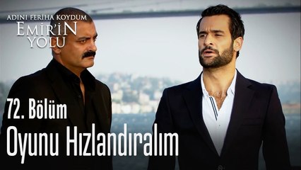 Yavuz Sancaktar oyunu hızlandırıyor - Adını Feriha Koydum Emir'in Yolu 72. Bölüm