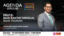 Agenda AWANI: PRU15 | Biar Rakyat Menilai, Buat Pilihan