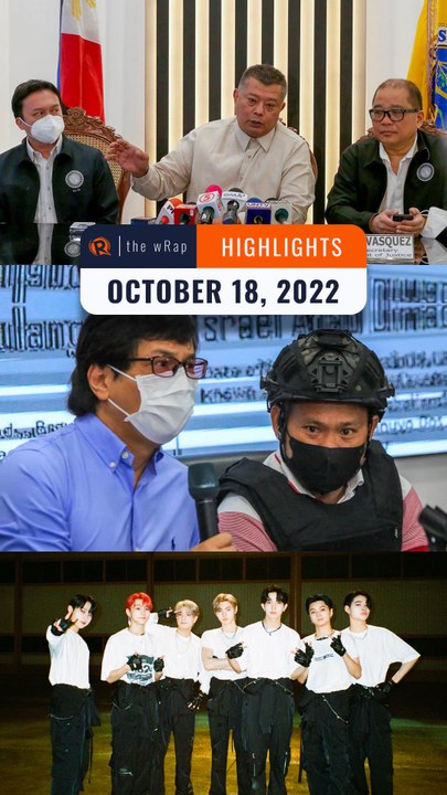 Rappler's highlights: Remulla, Percy Lapid’s gunman, and ENHYPEN | October 18, 2022 | The wRap
