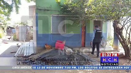 Violan, matan y dejan semi desnuda a ciudadana de 74 años de edad en El Triunfo, Choluteca