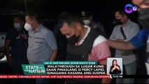 Walkthrough sa lugar kung saan pinaslang si Percy Lapid, isinagawa kasama ang suspek | SONA