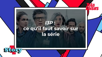 I3P : ce qu'il faut savoir sur la série de TF1