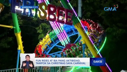 Fun rides at iba pang aktibidad, tampok sa christmas saya carnival | Saksi