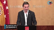 El socialista Lobato avala 24 años de gestión de la Sanidad del PP en Madrid: 