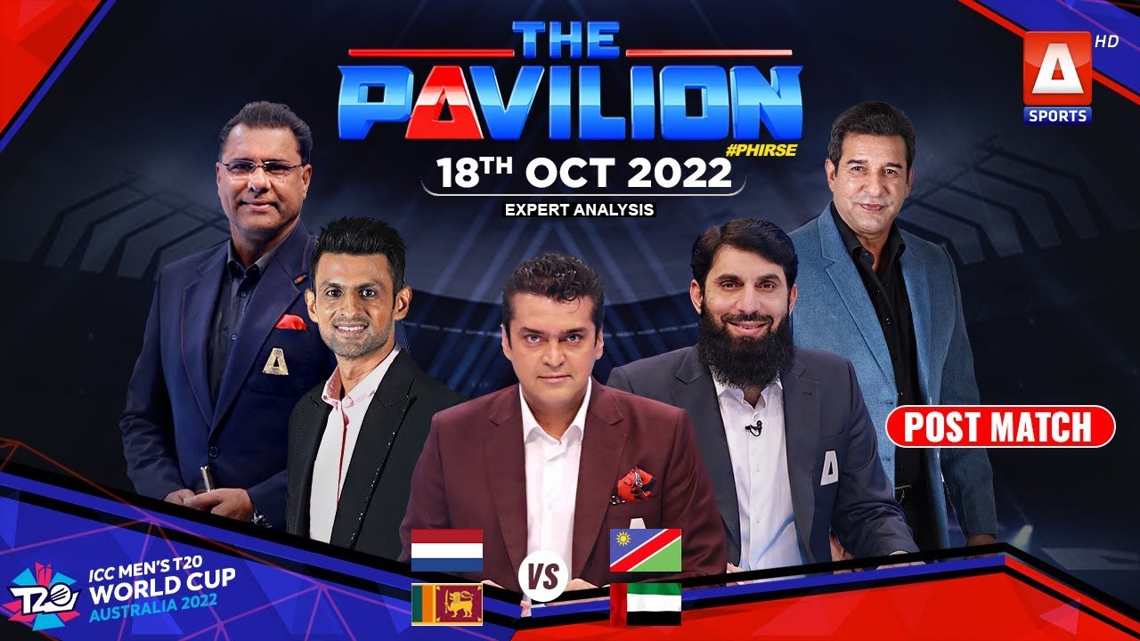 The Pavilion | Sri Lanka vs UAE | Post Match Analysis | 18th Oct 2022 @A Sports