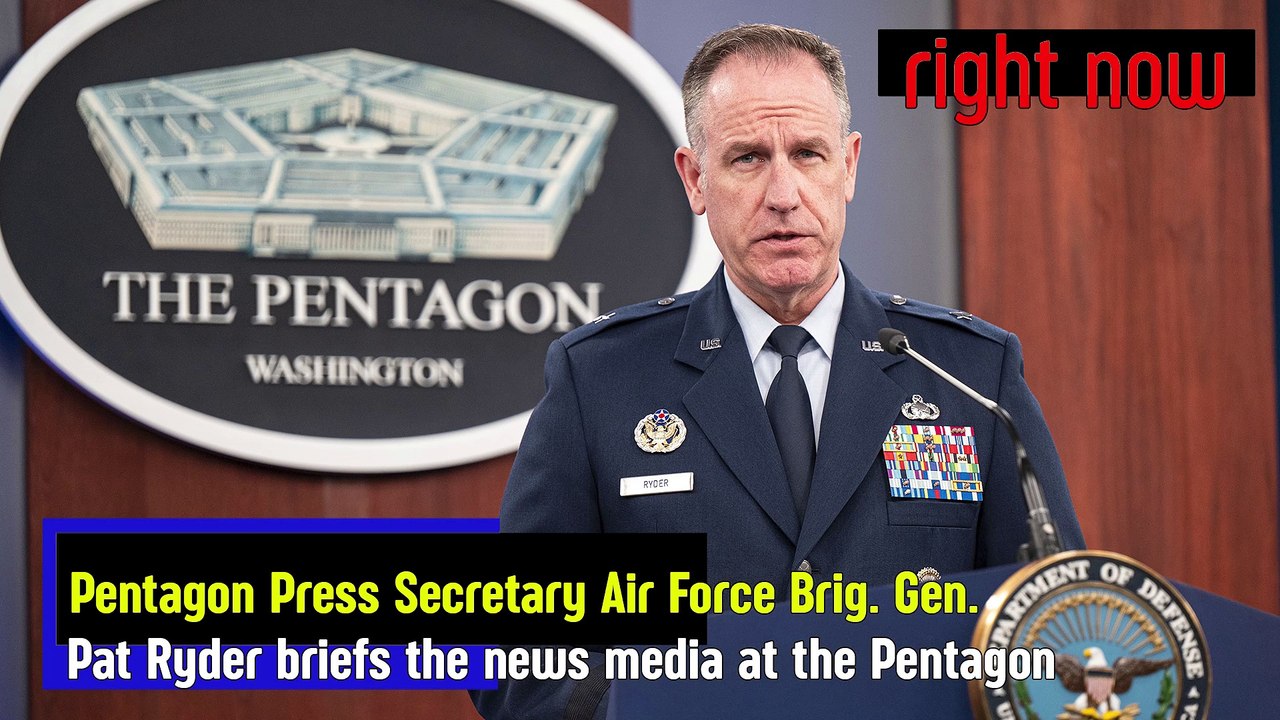 Live - Pentagon Press Secretary Air Force Brig. Gen. Pat Ryder briefs the news media at the Pentagon.