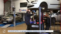 SOLIDAR'AUTO / Le garage solidaire manque de voitures