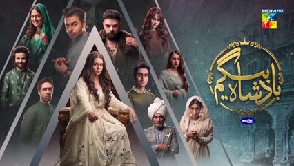 Badshah Begum - Last Episode - [] - 18th October 2022 - HUM TV