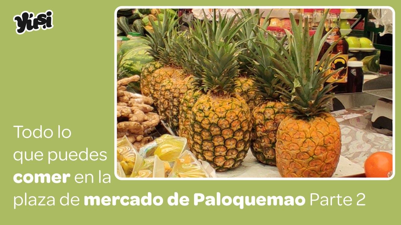 Todo lo que puedes comer en la Plaza de Mercado de Paloquemao, parte 2